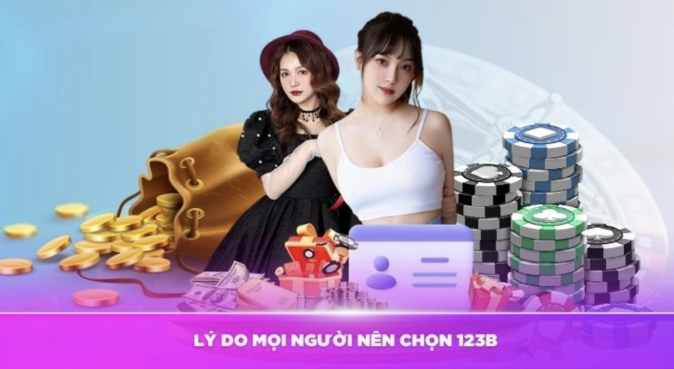 Lý do chọn 123B nạp tiền